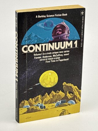 CONTINUUM 1 by Elwood, Roger, editor; Dean Koontz, Gene Wolfe and others, contributors.