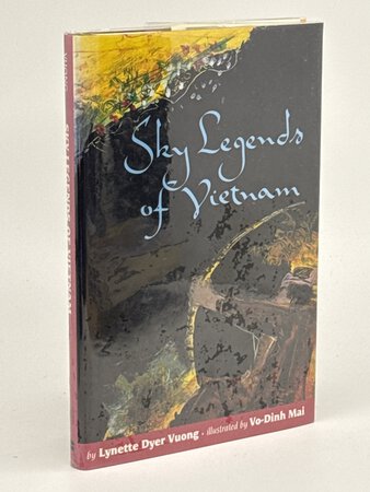 SKY LEGENDS OF VIETNAM. by Vuong, Lynette; Vo-Dinh Mai, illustrator.