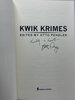Another image of KWIK KRIMES. by Penzler, Otto, editor. Tasha Alexander, John Billheimer, Bruce deSilva, Christa Faust, Parnell Hall, and Gar Anthony Haywood, signed.