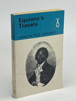 EQUIANO'S TRAVELS: The Interesting Narrative of the Life of Olaudah Equiano or Gustavus Vassa the African. by Olaudah Equiano and Paul Edwards, editor.