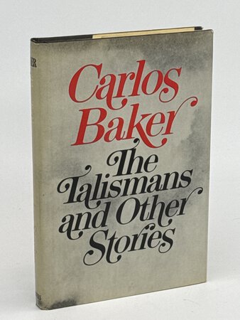 THE TALISMANS and Other Stories. by Baker, Carlos.