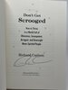 Another image of DON'T GET SCROOGED: How to Thrive in a World Full of Obnoxious, Incompetent, Arrogant, and Downright Mean-Spirited People. by Carlson, Richard.