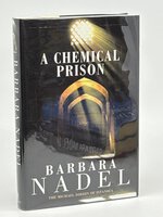 A CHEMICAL PRISON. by Nadel, Barbara.