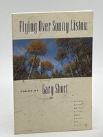 FLYING OVER SONNY LISTON. by Short, Gary.