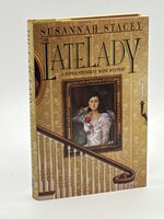 THE LATE LADY. by Stacey, Susannah (pseudonym of Jill Staynes, Jill and Margaret Storey.)