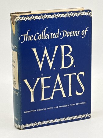 THE COLLECTED POEMS OF W. B. YEATS: Definitive Edition with Author's Final Revisions. by Yeats, W. B.