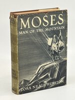 MOSES MAN OF THE MOUNTAIN. by Hurston, Zora Neale.