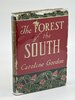 Another image of THE FOREST OF THE SOUTH. by Gordon, Caroline (1895 - 1981)