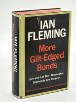MORE GILT-EDGED BONDS: Live and Let Die; Moonraker; Diamonds are Forever. by Fleming, Ian.