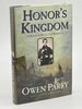 Another image of HONOR'S KINGDOM. by Parry, Owen.