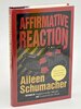 Another image of AFFIRMATIVE REACTION: A Tory Travers / David Alvarez Mystery. by Schumacher, Aileen.
