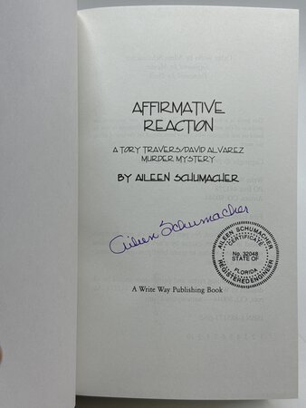 AFFIRMATIVE REACTION: A Tory Travers / David Alvarez Mystery. by Schumacher, Aileen.