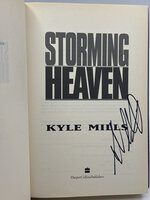 STORMING HEAVEN. by Mills, Kyle.