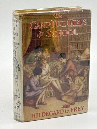 THE CAMPFIRE GIRLS AT SCHOOL or The Wohelo Weavers, #2. by Frey, Hildegard G.