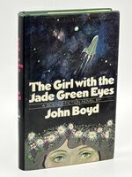 THE GIRL WITH THE JADE GREEN EYES. by Boyd, John (pseudonym of Boyd Upchurch)