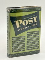 THE SATURDAY EVENING POST STORIES, 1950. by Bradbury, Ray, signed; Zora Neale Hurston, Paul Gallico, Kay Boyle, Paul, Horgan, and others.