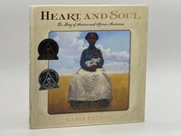 HEART AND SOUL: The Story of America and African Americans. Book and SIGNED POSTER. by Nelson, Kadir.
