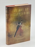 THE ART OF DISAPPEARING. by Pochoda, Ivy.
