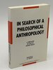 Another image of IN SEARCH OF A PHILOSOPHICAL ANTHROPOLOGY: A Compilation of Essays. by Vergote, Antoine (1921-2013)