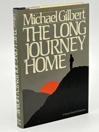 THE LONG JOURNEY HOME. by Gilbert, Michael