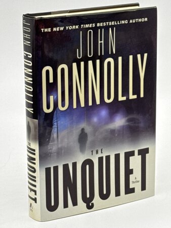 THE UNQUIET. by Connolly, John.