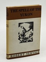 THE SPELL OF THE YUKON. by Service, Robert.