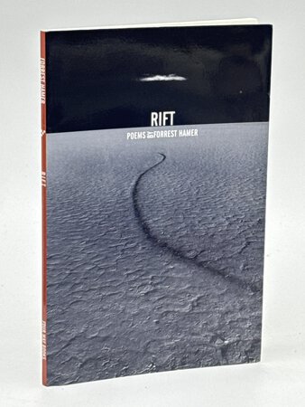 RIFT: Poems. by Hamer, Forrest.