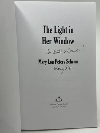 THE LIGHT IN HER WINDOW. by Schram, Mary Lou Peters.