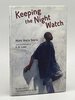 Another image of KEEPING THE NIGHT WATCH. by Smith, Hope Anita; illustrated and signed by E. B. Lewis.