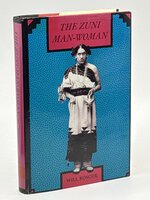 THE ZUNI MAN-WOMAN. by Roscoe, Will.