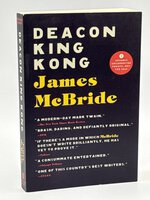 DEACON KING KONG. by McBride, James.