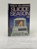 Another image of SUICIDE SEASON: A Devlin Kirk Mystery. by Burns, Rex.
