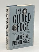 THE GILDED EDGE: Two Audacious Women and the Cyanide Love Triangle That Shook America. by Prendergast, Catherine.