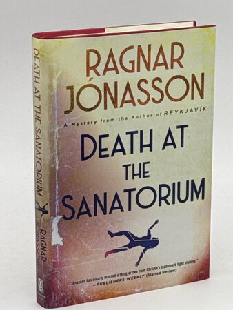 DEATH AT THE SANATORIUM. by Jonasson, Ragnar