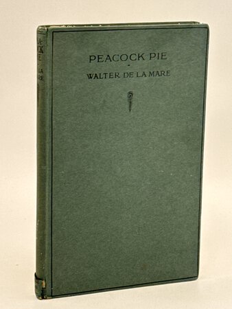 PEACOCK PIE: A Book of Rhymes. by de la Mare, Walter,