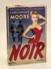 Another image of NOIR: A Novel. by Moore, Christopher.