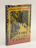FIRE IN THE CANES. by Lovell, Glenville.