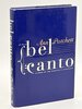 Another image of BEL CANTO. by Patchett, Ann.