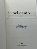 BEL CANTO. by Patchett, Ann.