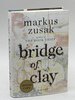 Another image of BRIDGE OF CLAY. by Zusak, Markus.