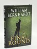 Another image of FINAL ROUND. by Bernhardt, William.