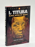 I, TITUBA, BLACK WITCH OF SALEM by Conde, Maryse (Richard Philcox, translator. Foreword by Angela Y, Davis)