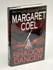Another image of THE SHADOW DANCER. by Coel, Margaret