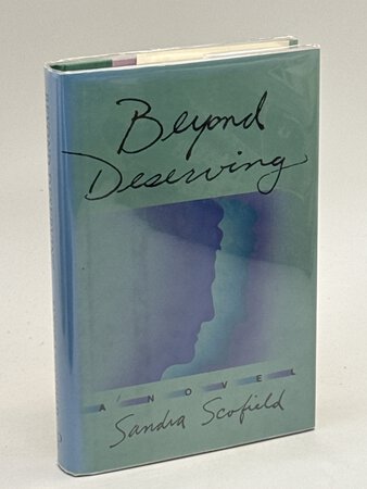 BEYOND DESERVING by Scofield, Sandra.