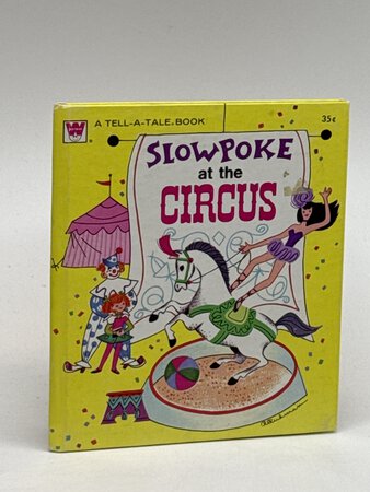 SLOWPOKE AT THE CIRCUS. by Richardson, Kay.