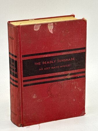 THE DEADLY SUNSHADE: An Asa Mayo Mystery. by Taylor, Phoebe Atwood.