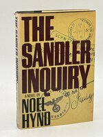 THE SANDLER INQUIRY. by Hynd, Noel.