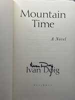 MOUNTAIN TIME. by Doig, Ivan.