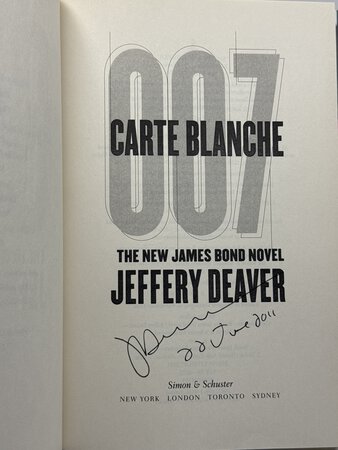 CARTE BLANCHE 007: The New James Bond Novel. by Deaver, Jeffery.