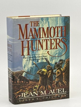 THE MAMMOTH HUNTERS. by Auel, Jean M.